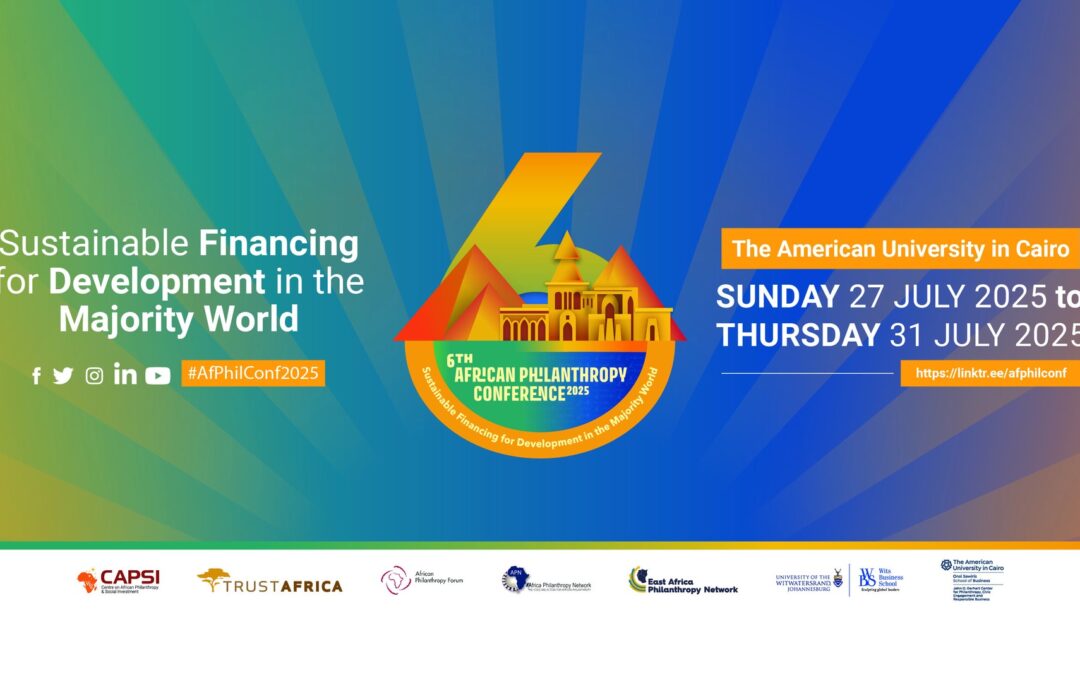 6th African Philanthropy Conference to Advance Sustainable Financing for the Majority World